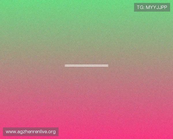 真人视讯注册中心全面指南帮助新手快速注册体验优质真人娱乐服务